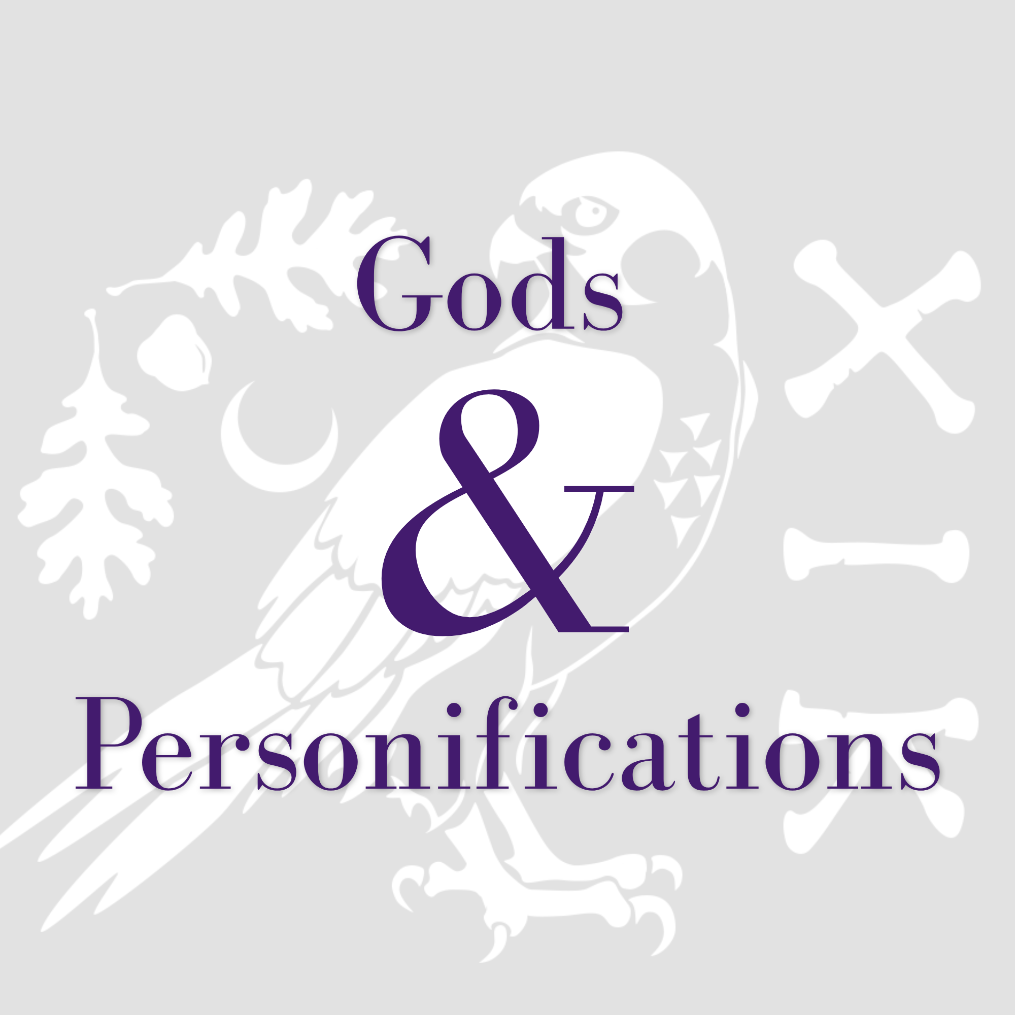 Gods & Personifications