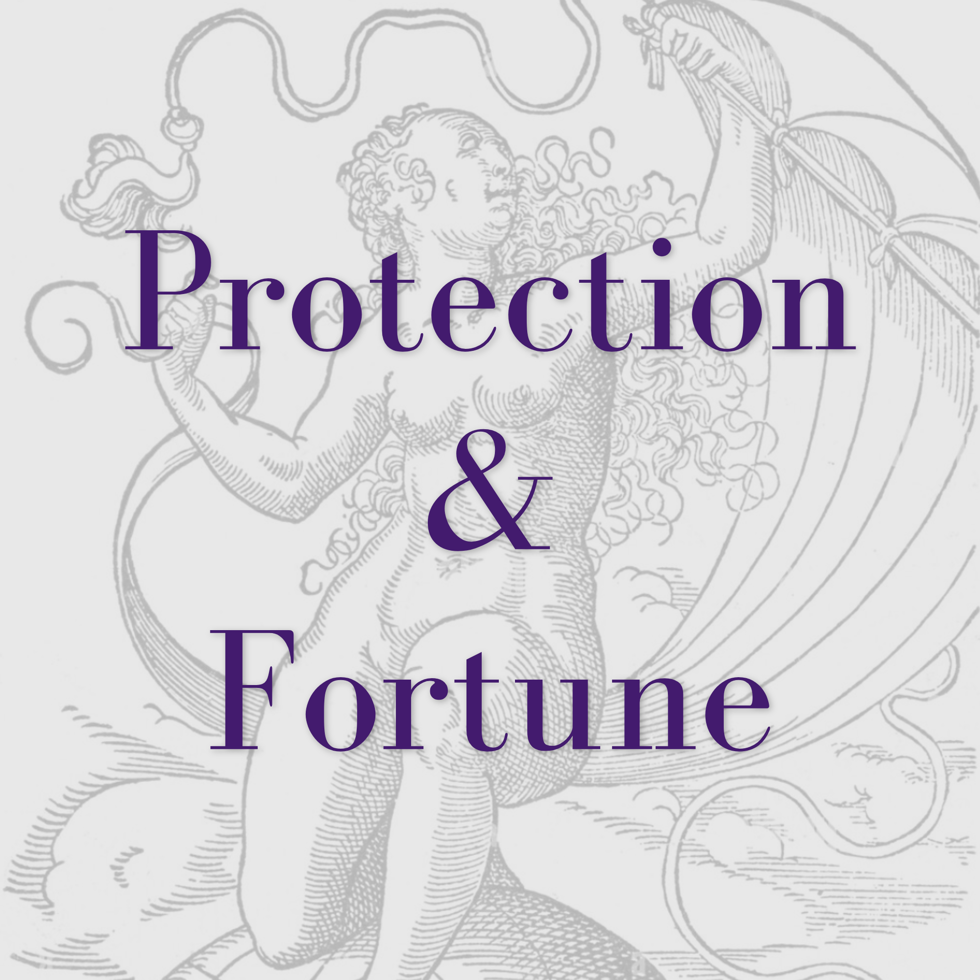 Protection & Fortune